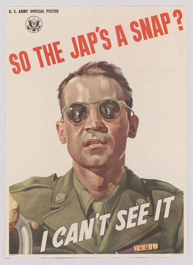 So the Jap's a Snap? I Can't See It (U.S. Army Official Poster)