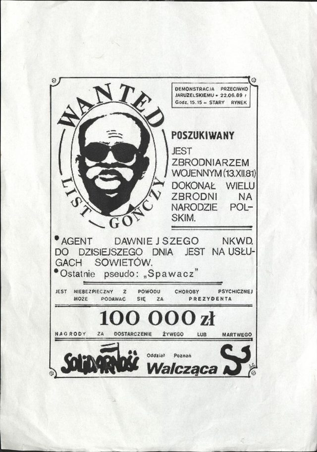 "WANTED / List gończy": Solidarność Walcząca handbill against Jaruzelski, Poznań