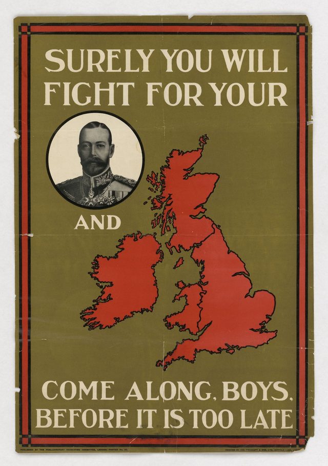 Surely You Will Fight for Your King and Country (Parliamentary Recruiting Committee Poster No. 83)
