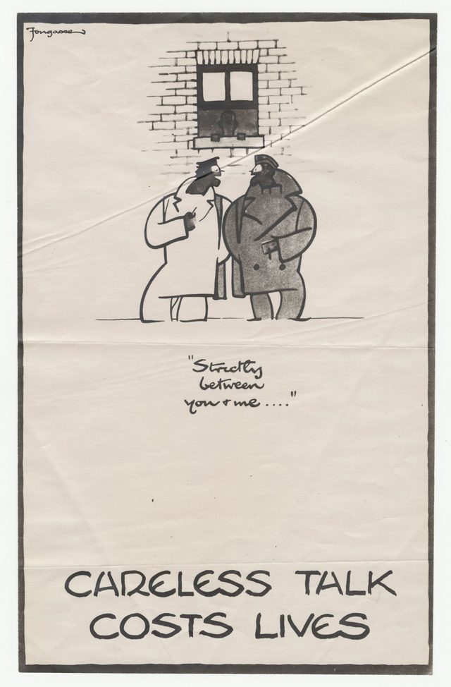 Careless Talk Costs Lives: "Strictly between you and me...." (Fougasse)