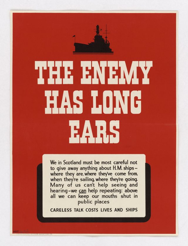 The Enemy Has Long Ears (We in Scotland Must Be Most Careful)