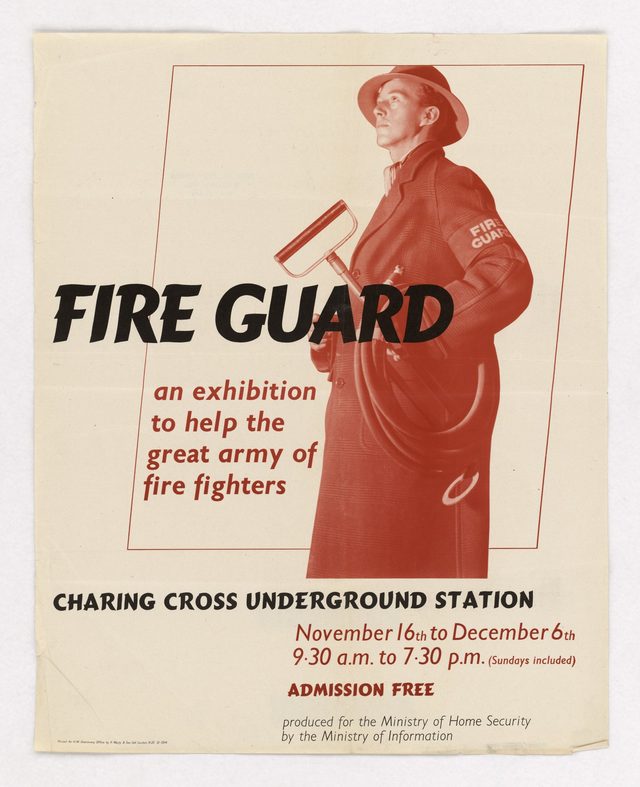 Fire Guard: an exhibition to help the great army of fire fighters (Charing Cross Underground Station)