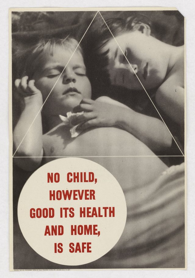 No Child, However Good its Health and Home, is Safe