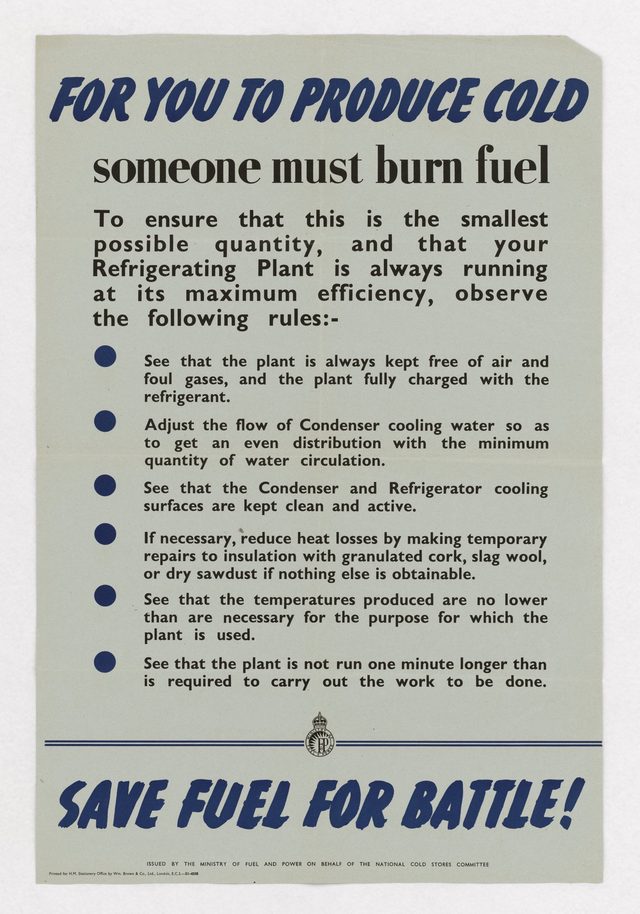 For You to Produce Cold Someone Must Burn Fuel - Save Fuel for Battle!