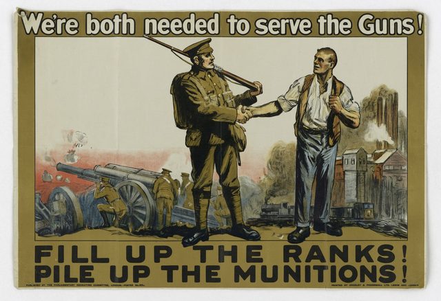 We're Both Needed to Serve the Guns! Fill Up the Ranks! Pile Up the Munitions!