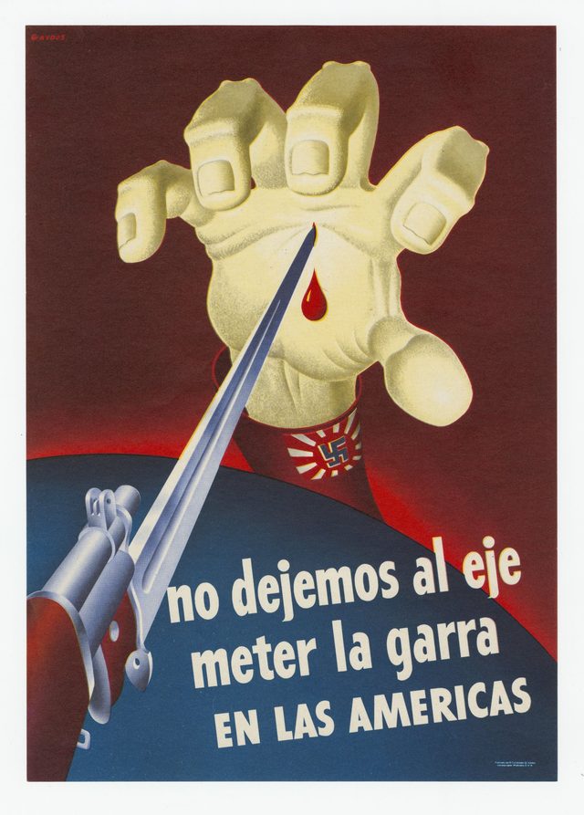 No dejemos al Eje meter la garra en las Américas [Let us not let the Axis put its claw into the Americas]