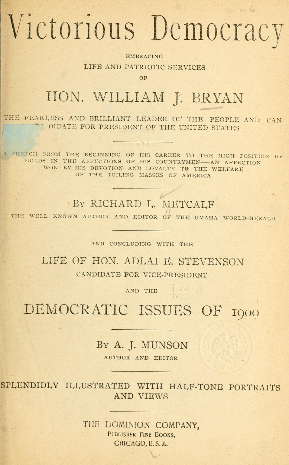 Title page of Victorious Democracy, a life of William J. Bryan with the Democratic issues of 1900