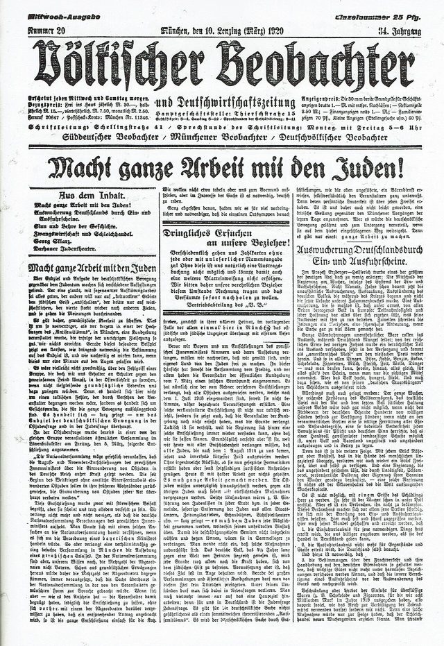 Völkischer Beobachter, Nr. 20, front page (Munich, 10 March 1920): "Macht ganze Arbeit mit den Juden!" (Make a clean job of the Jews!)