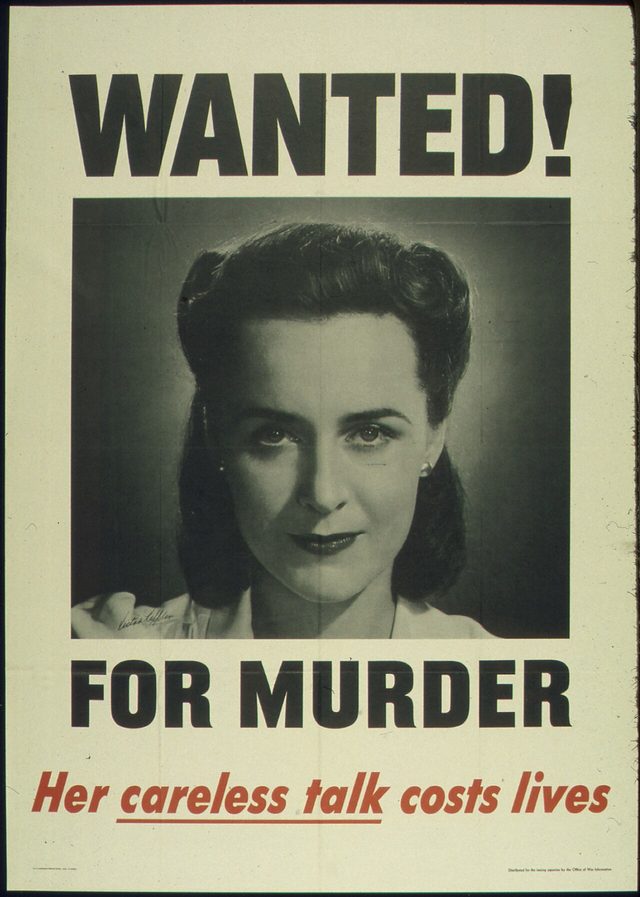 Wanted! For Murder — Her Careless Talk Costs Lives
