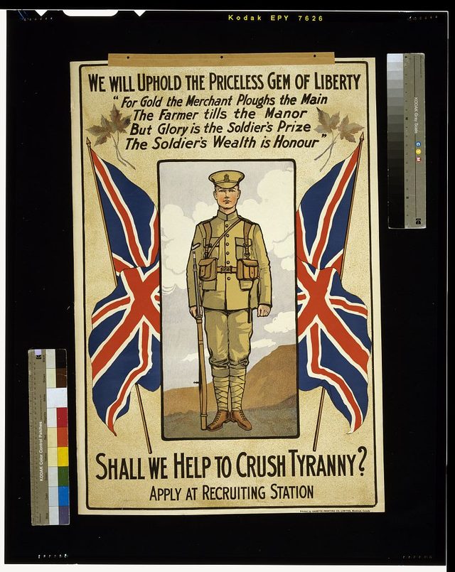We will uphold the priceless gem of liberty. Shall we help to crush tyranny? (Canadian recruiting poster)
