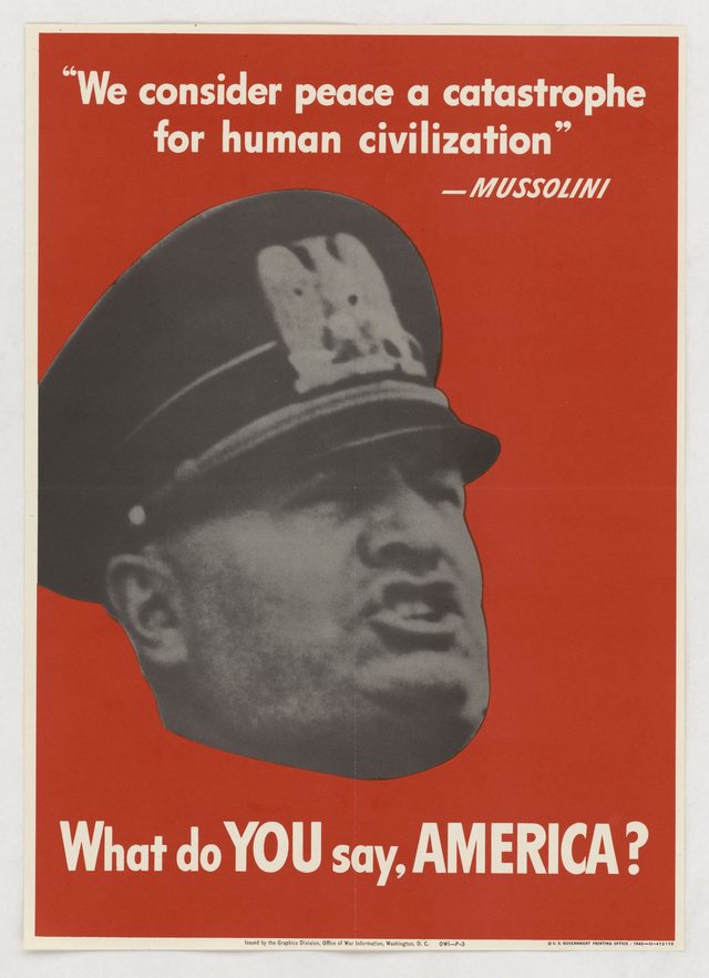 What do you say, America? (Mussolini)