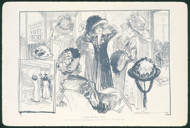 "When women vote: what will happen if the polling place is located in a millinery shop" (Puck, 1909)