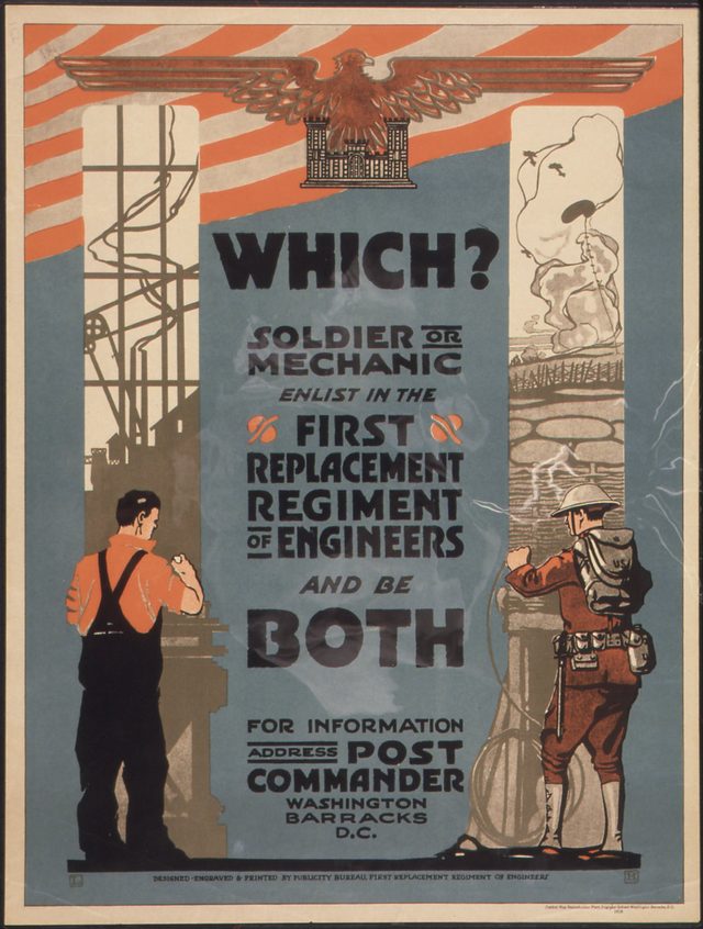 Which? Soldier or Mechanic: Enlist in the First Replacement Regiment of Engineers and Be Both