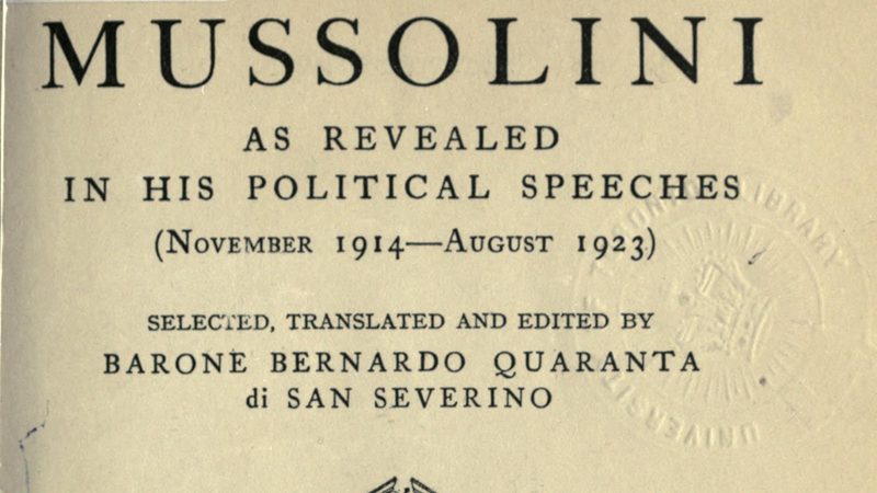 Title page of Mussolini as Revealed in His Political Speeches, selected, translated and edited by Bernardo Quaranta di San Severino, Dent and Dutton, 1923