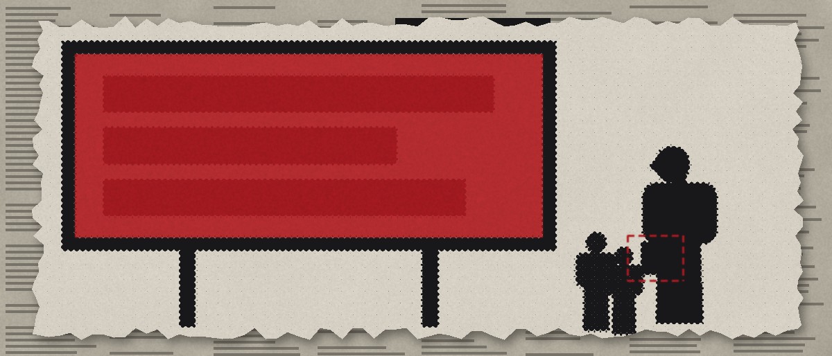 Illustration: a huge red billboard dwarfing a small figure who holds a modest dashed-outline paper.